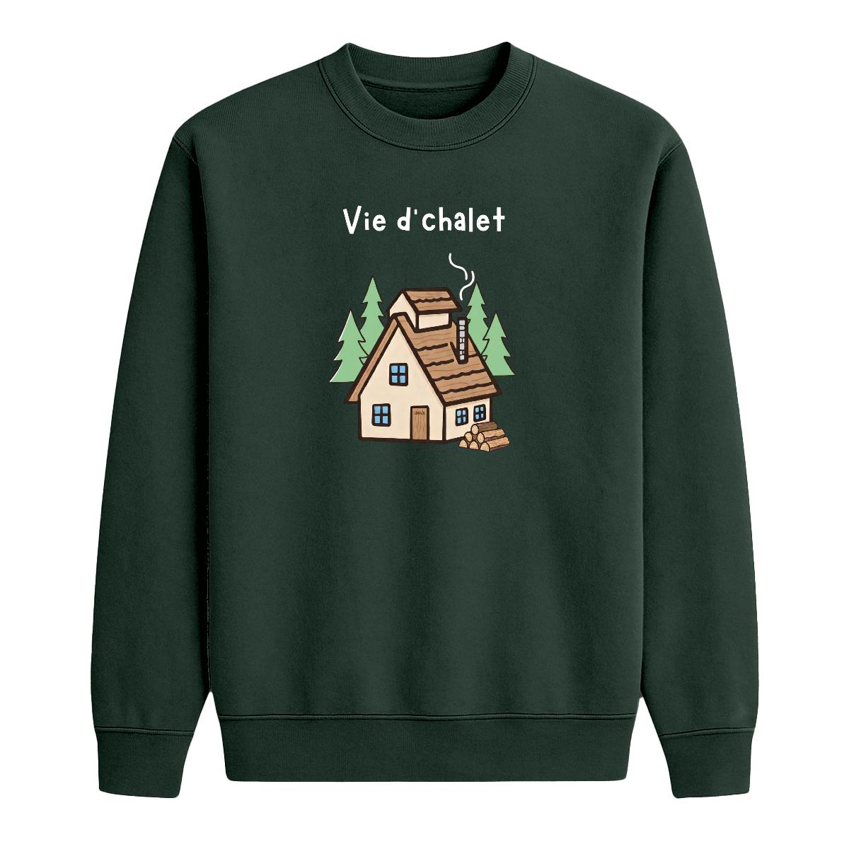 Sweat-shirt Vie d'chalet