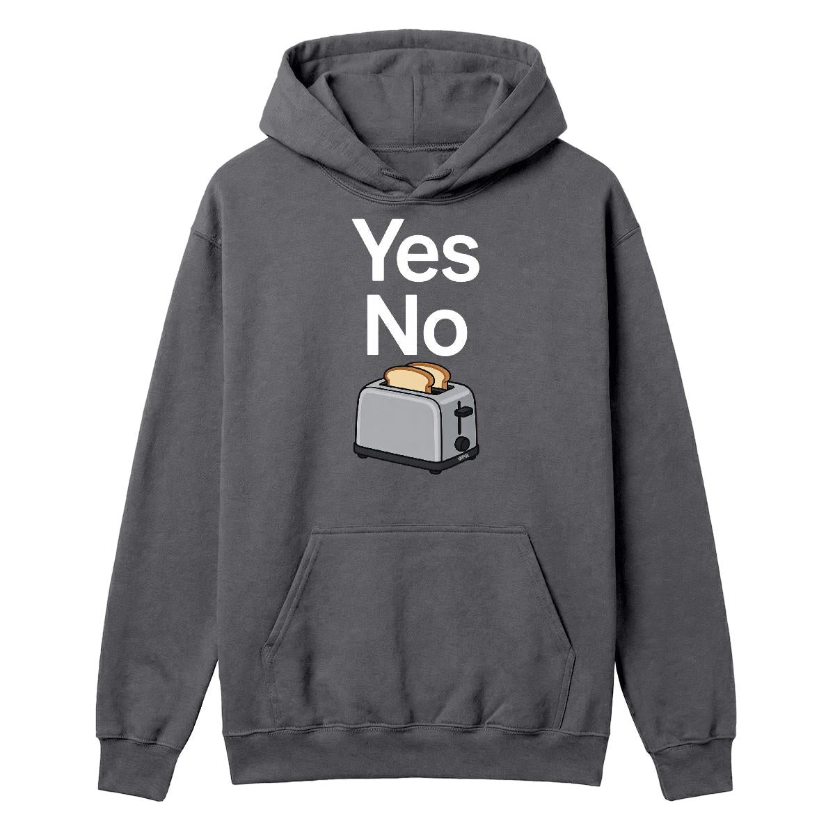 Hoodie Yes no toaster