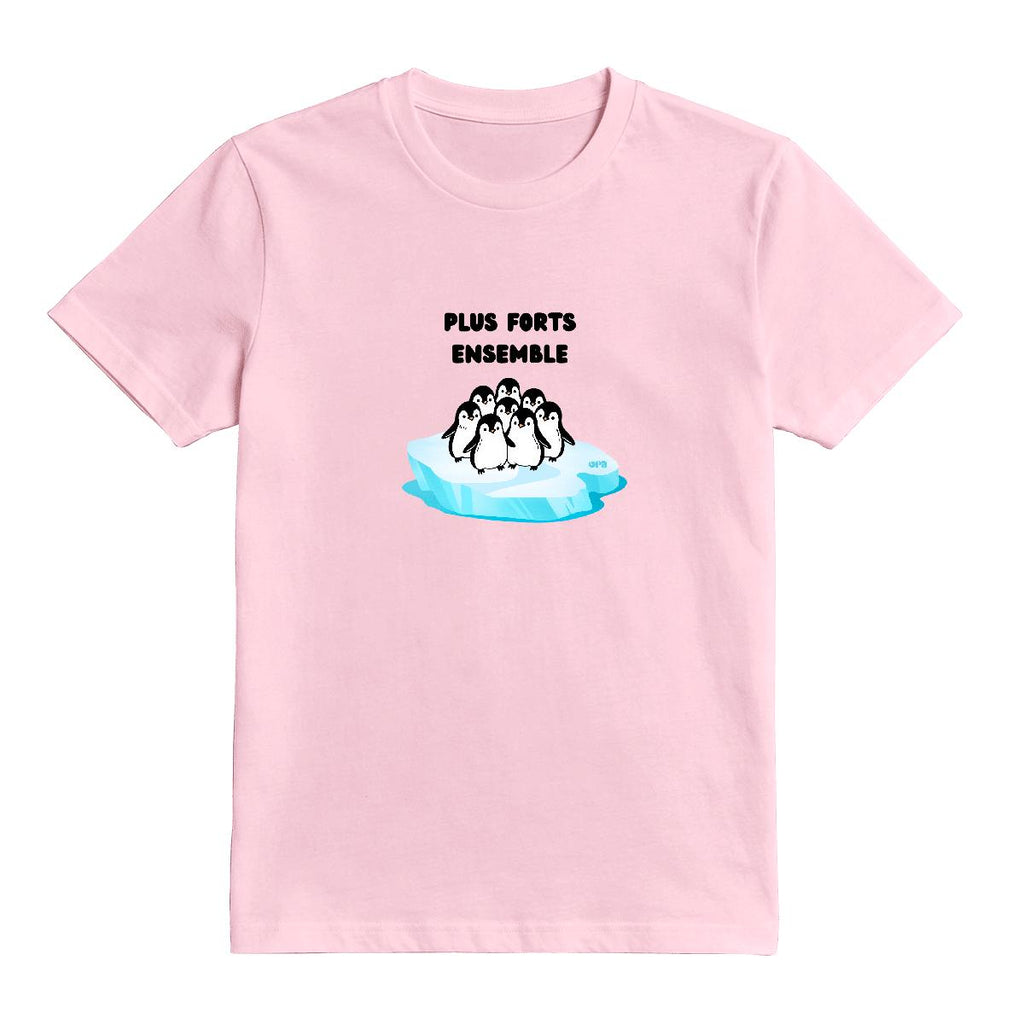 T-Shirt Plus forts ensemble