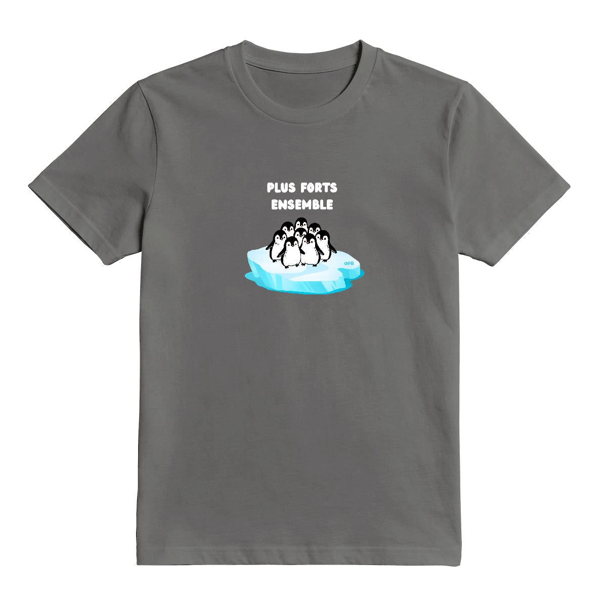 T-Shirt Plus forts ensemble