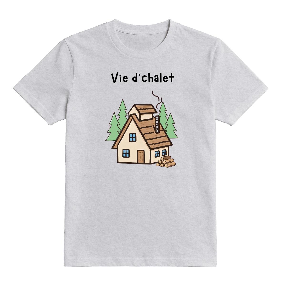 T-Shirt Vie d'chalet